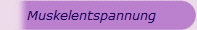 Muskelentspannung